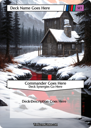 Evil Cabin In the Snowy Woods EDH Smartcard Example Card Personalization