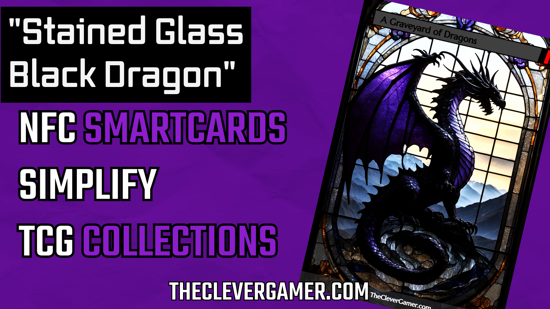 Load video: Stained Glass Black Dragon EDH Smartcard Video